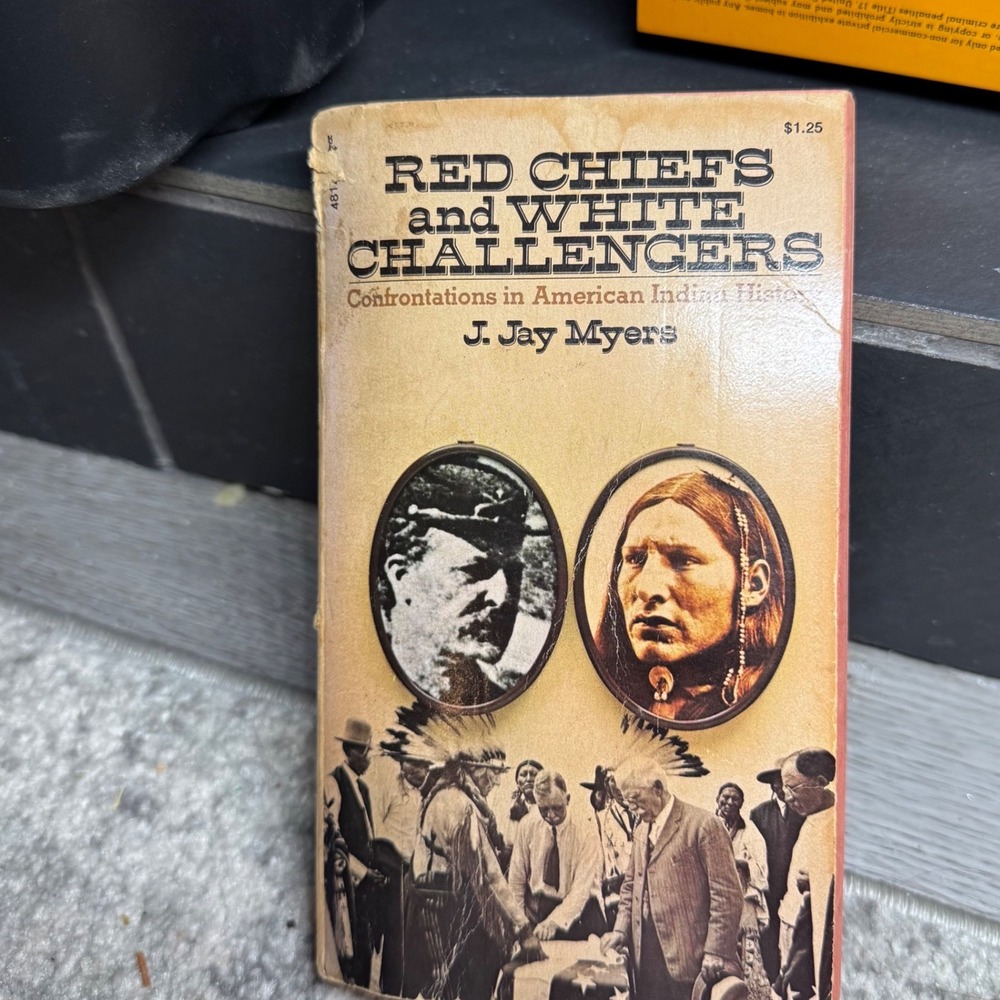 Red Chiefs and White Challengers J Jay Myers 1972 Vintage Paperback History Book